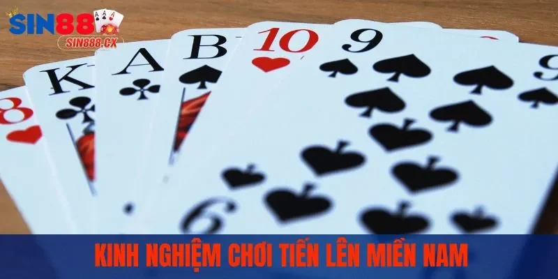 Kinh nghiệm chơi tiến lên miền nam đánh bại mọi đối thủ